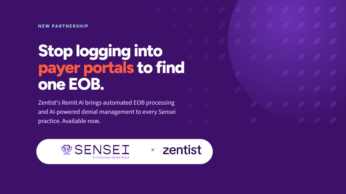 Partner with Sensei and Zentist - One Dashboard 160 payers. Remit AI digitizes EOBs and ERAs from 160 payers.
